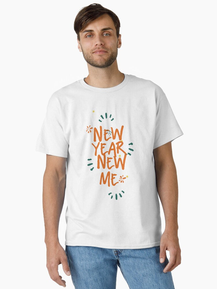 New Year New Me Symbolic New Year design Classic T-Shirt | Premium Unisex T-Shirt, Trending Graphic Tee