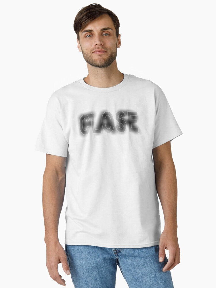 Close Far Optical Illusion Classic T-Shirt | Graphic T-Shirt for Unisex