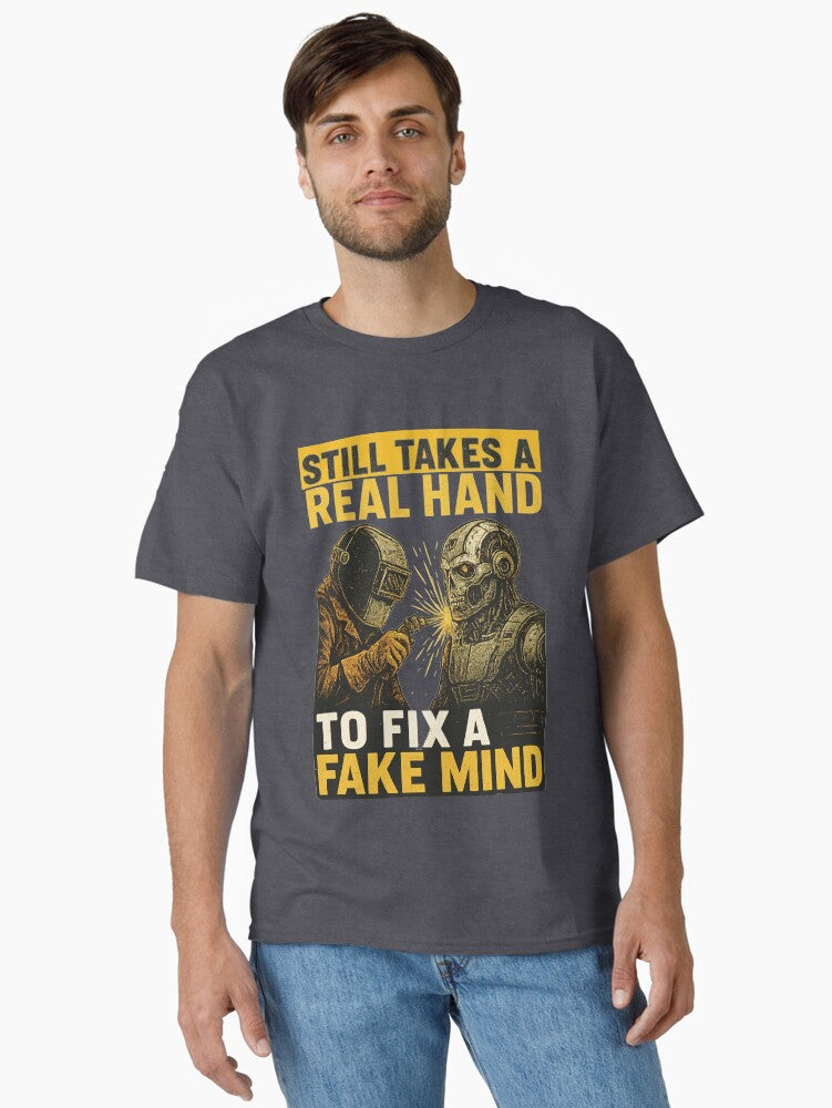 Still Takes A Real Hand To Fix A Fake Mind