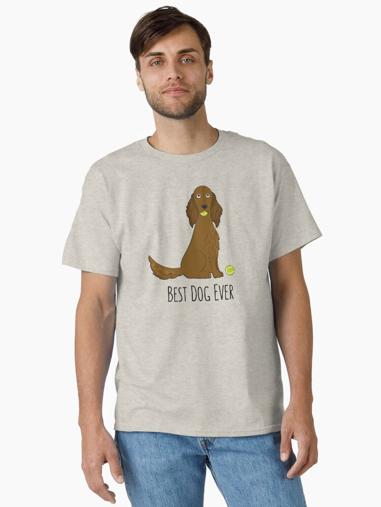 Irish Red Setter. Best Dog Ever T-Shirt