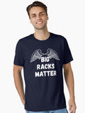 Mens Big Racks Matter Funny Deer Buck Hunting Men's T-Shirt
