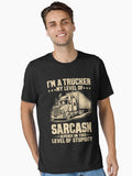 I'm A Trucker My Level Of Sarcasm Depends On Your Level Of Stupidity - Funny Trucker Pun Fitness Whole Trailer in The Dock - Funny Truck Driver Apparel For Men & Women