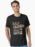 Half Archery Half Coffee T-Shirt