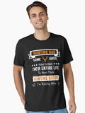 Hunting Dad Raising My Hunting Buddy, Some People Have to Wait Their Entire Life to Meet Thier Huntungbuddy T-Shirt