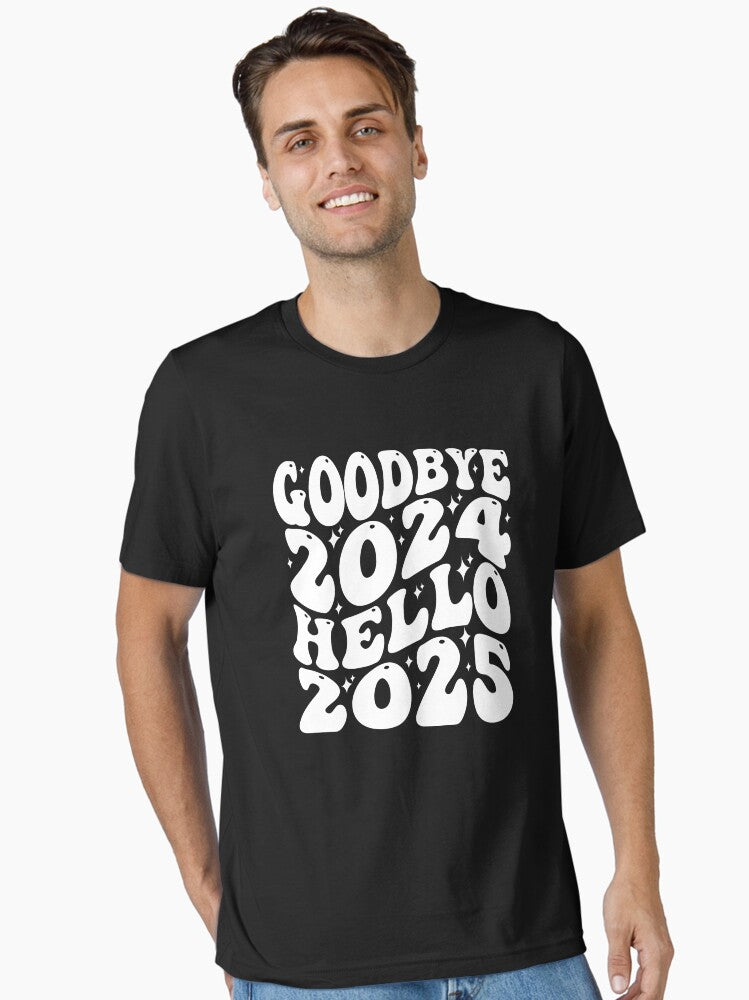 Goodbye 2024 Hello 2025 New Years Happy New Year Party Funny Christmas Essential T-Shirt | Premium Unisex T-Shirt, Trending Graphic Tee