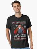 Well Damn Jackie i can t Control The Weather Ugly Christmas Gifts For Men and Women Gift Christmas Day Essential T-Shirt | Premium Unisex T-Shirt, Trending Graphic Tee