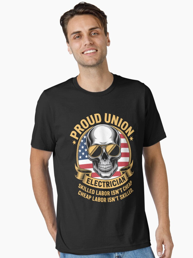 Union Electrician Proud Union Worker