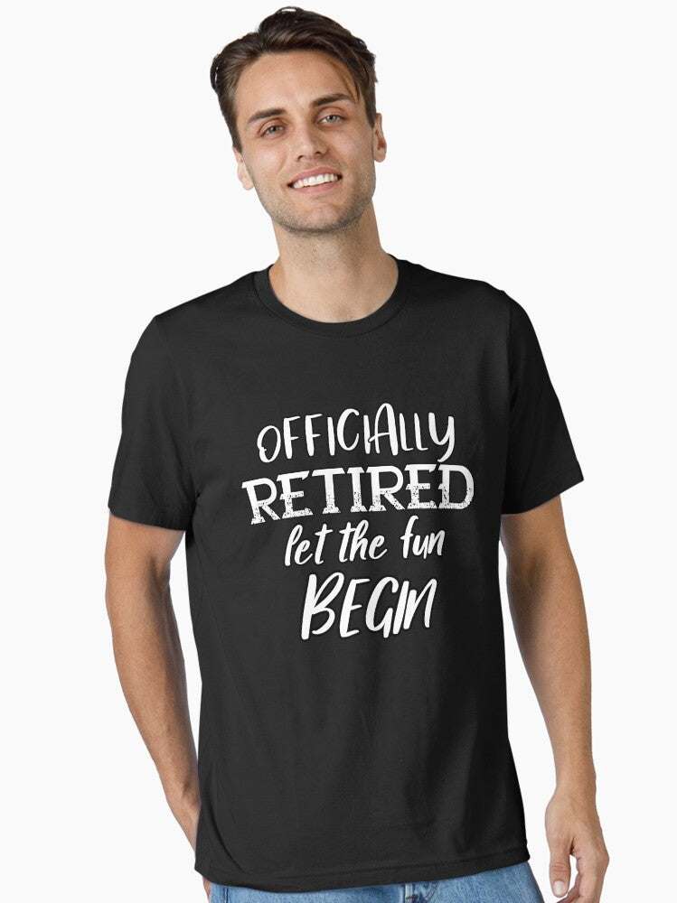 Officially Retired Let the Fun Begin Funny Retired Grandparents Grandpa T-Shirt