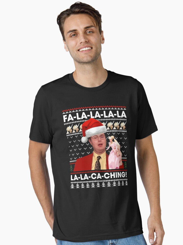 FA La La La La La La-Ca-Ching Dwight Schrute Office Xmas Ugly Christmas Essential T-Shirt | Premium Unisex T-Shirt, Trending Graphic Tee