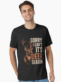 Hunting Sorry Deer Season Funny Hunter Dad Father Day T-Shirt