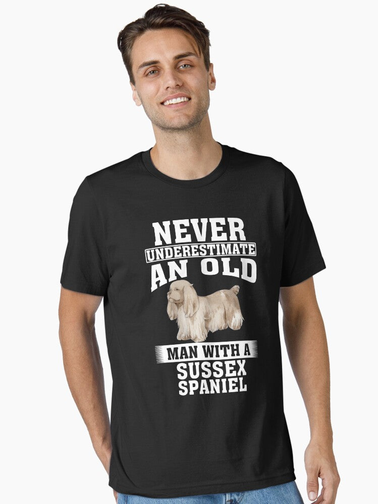 Never Underestimate an Old Man With Sussex Spaniel T-Shirt