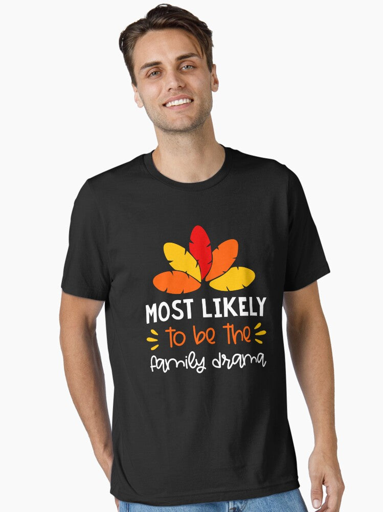 Most Likely to Matching Family Thanksgiving Pajamas Essential T-Shirt | Premium Unisex T-Shirt, Trending Graphic Tee