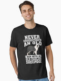 Never Underestimate an Old Man With Old English Sheepdog T-Shirt