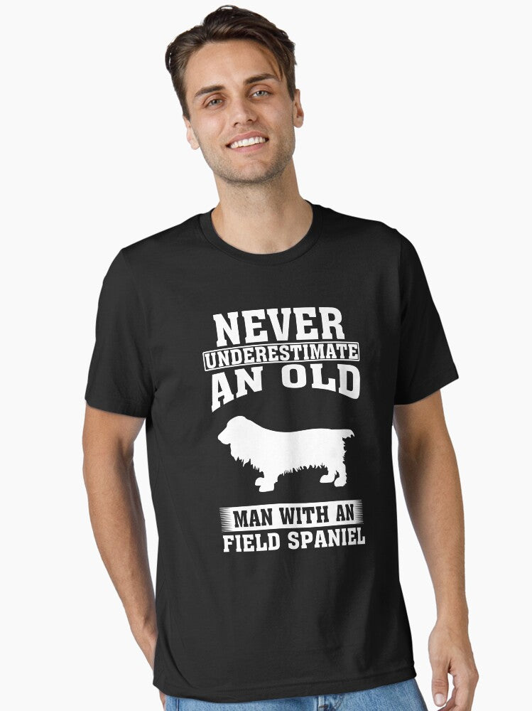 Never Underestimate an Old Man With Field Spaniel T-Shirt