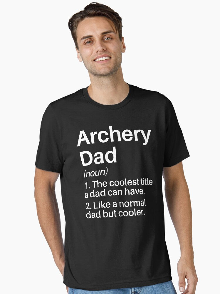 Archery Dad Funny Definition: Archer Dad Gift - Archery Father T-Shirt