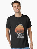 All I Need Is Coffee Ham Radio