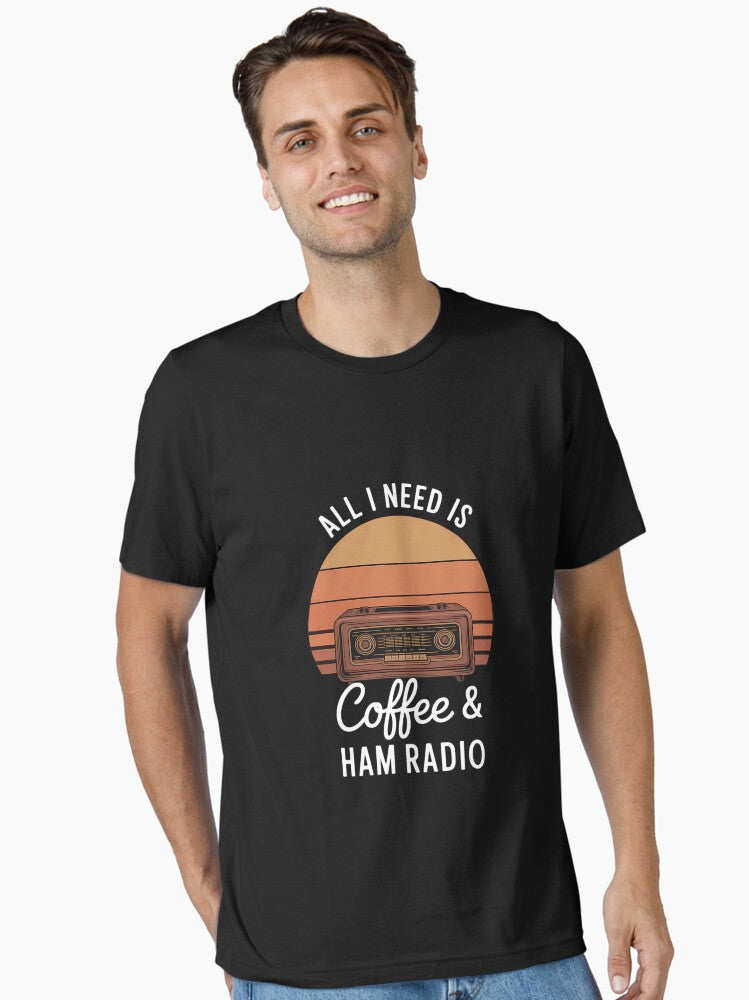 All I Need Is Coffee Ham Radio