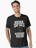 Never Underestimate an Old Man With Miniature Pinscher T-Shirt