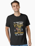 Drink Coffee Wear Pajamas And Crochet Funny Essential T-Shirt | Premium Unisex T-Shirt, Trending Graphic Tee