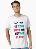 Let Me Sleep Sleep shirt pajamas pajamas nightgown gift Essential T-Shirt | Premium Unisex T-Shirt, Trending Graphic Tee
