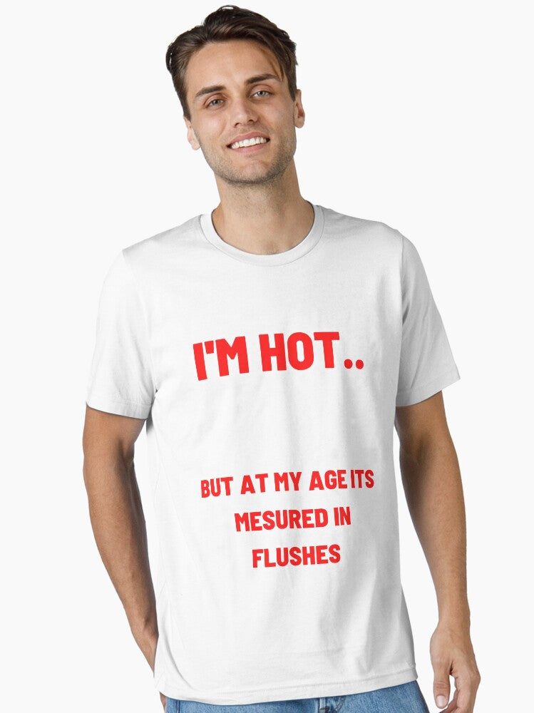 I M Hot Funny Menopause Essential T Shirt