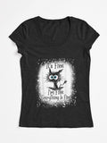 Bleached Its Fine Im Everything is Shirt Black Cat Fitted Scoop T-Shirt