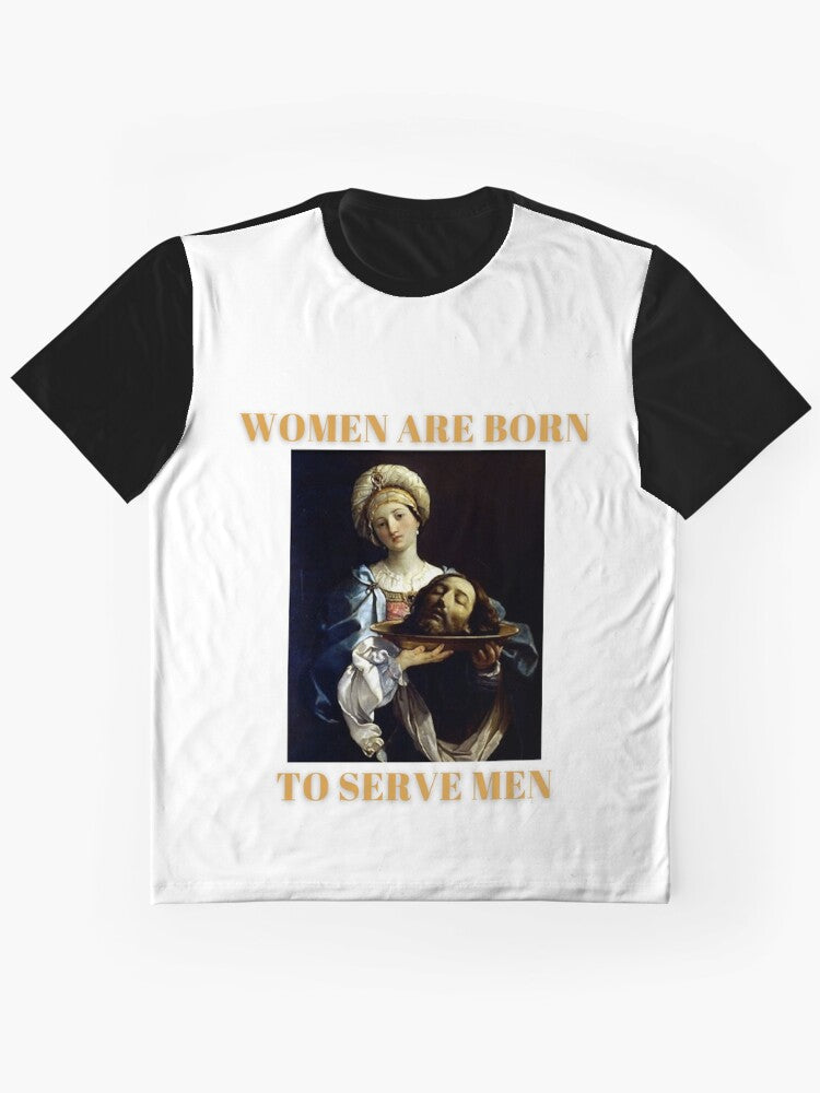 Women Are Born To Serve Me Graphic T Shirt Clean Design
