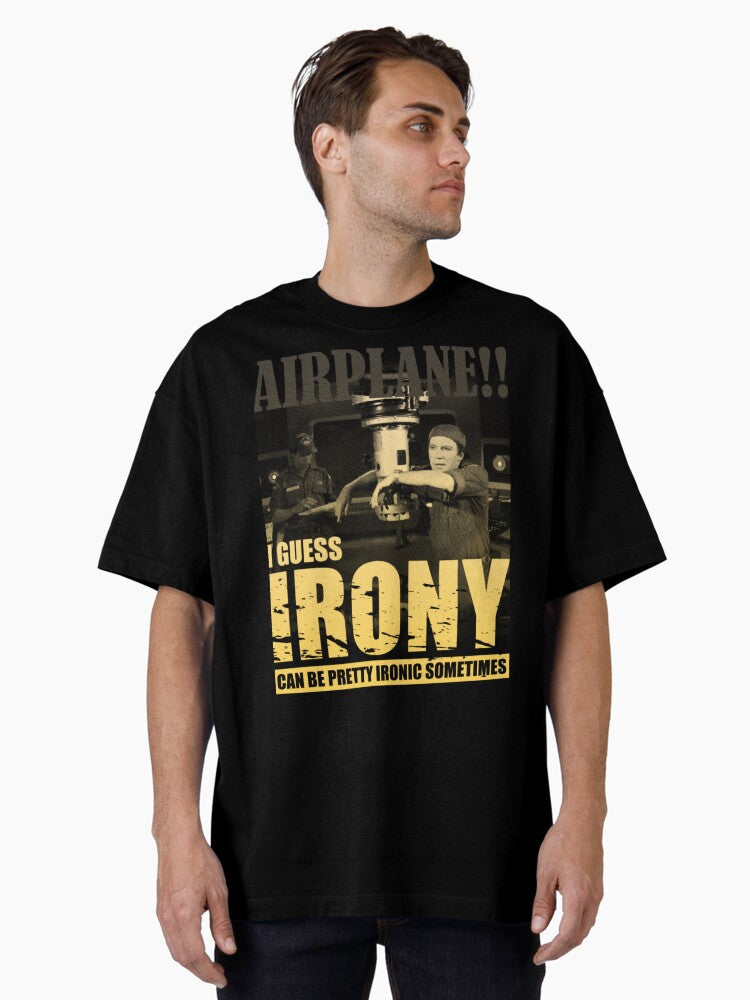 Irony Can Be Pretty Ironic Sometimes Oversized T-Shirt | Premium Unisex T-Shirt, Trending Graphic Tee