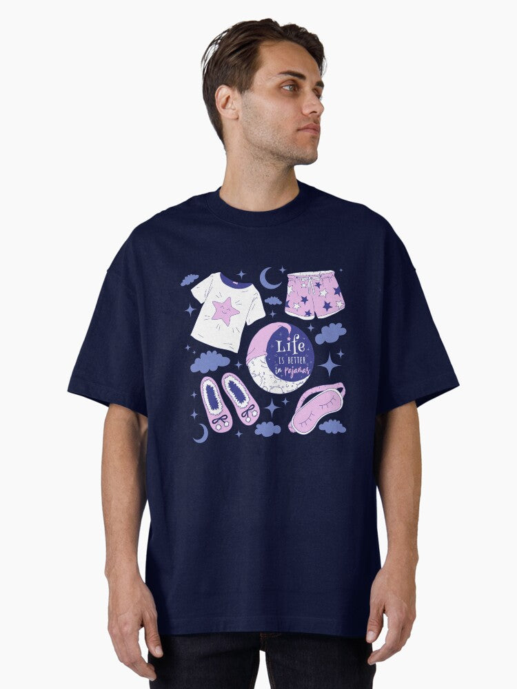 Life Is Better In Pajamas Oversized T-Shirt | Premium Unisex T-Shirt, Trending Graphic Tee