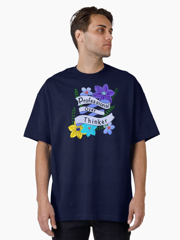 Professional Over Thinker Oversized T-Shirt