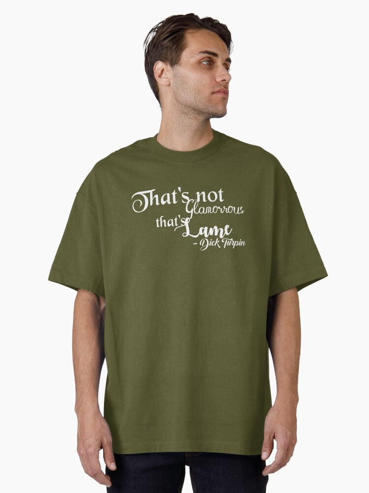 Dick Turpin Oversized T-Shirt | Graphic T-Shirt for Unisex