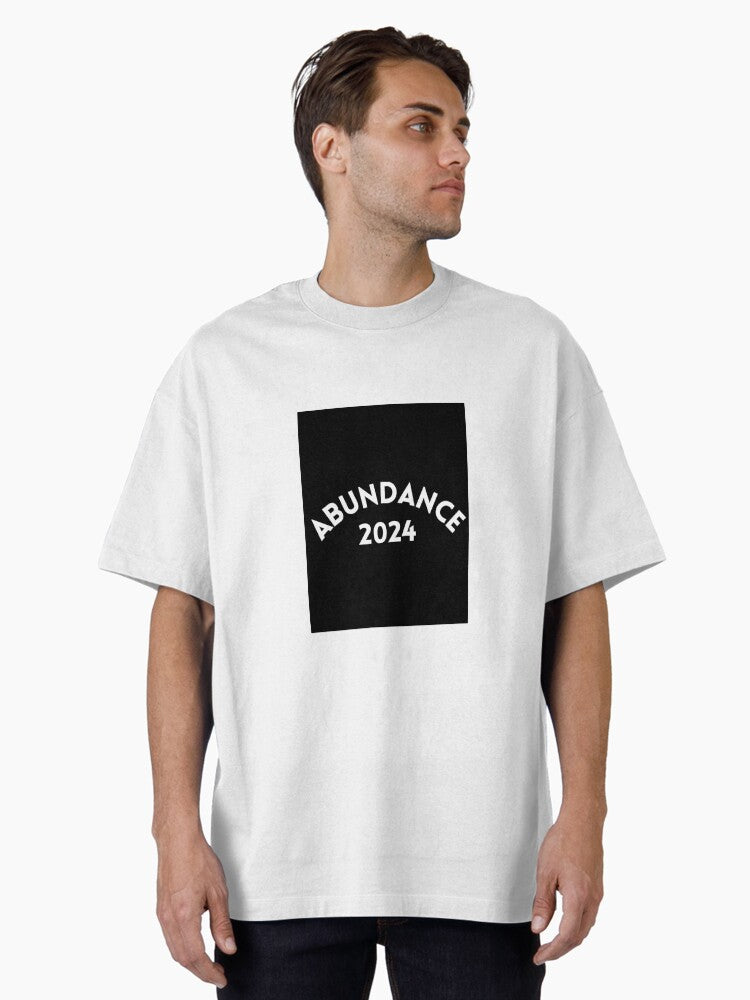 Abundance 2024 Oversized T-Shirt | Premium Unisex T-Shirt, Trending Graphic Tee