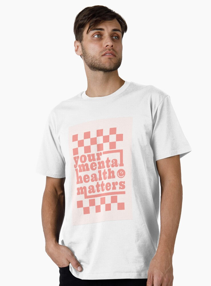 Your Mental Health Matters Art Print Premium T-Shirt