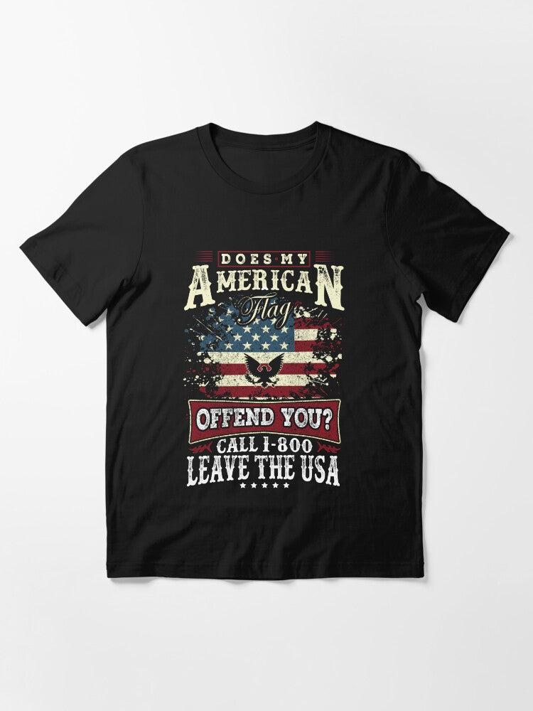 Does my American Flag Offend You Essential T-Shirt