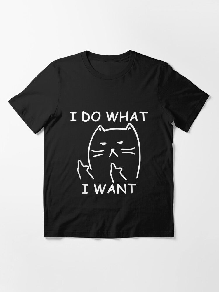 Funny Cat Shirt I Do What Want with my Essential T-Shirt